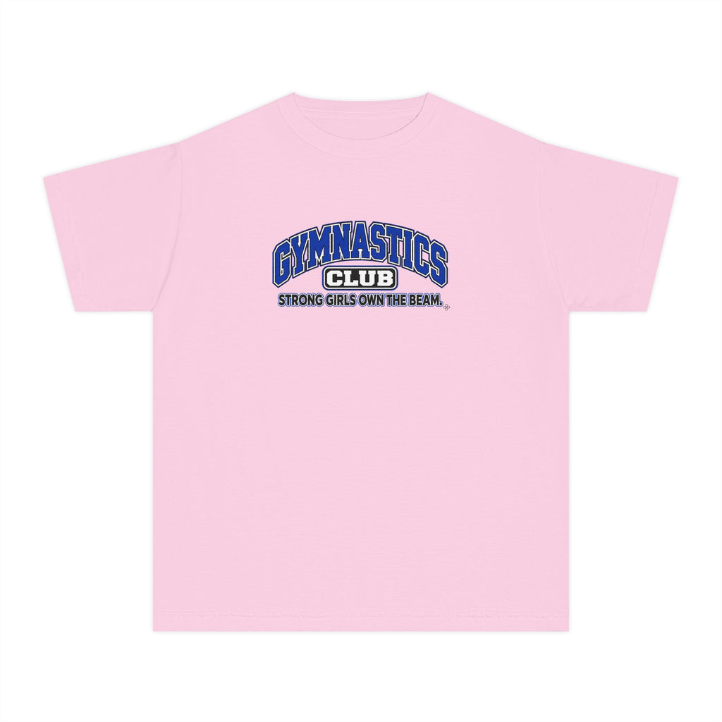 Gymnastics Club Youth T-Shirt | Strong Girls Own the Beam | Girls Gymnastics Comfort Colors Youth Tee