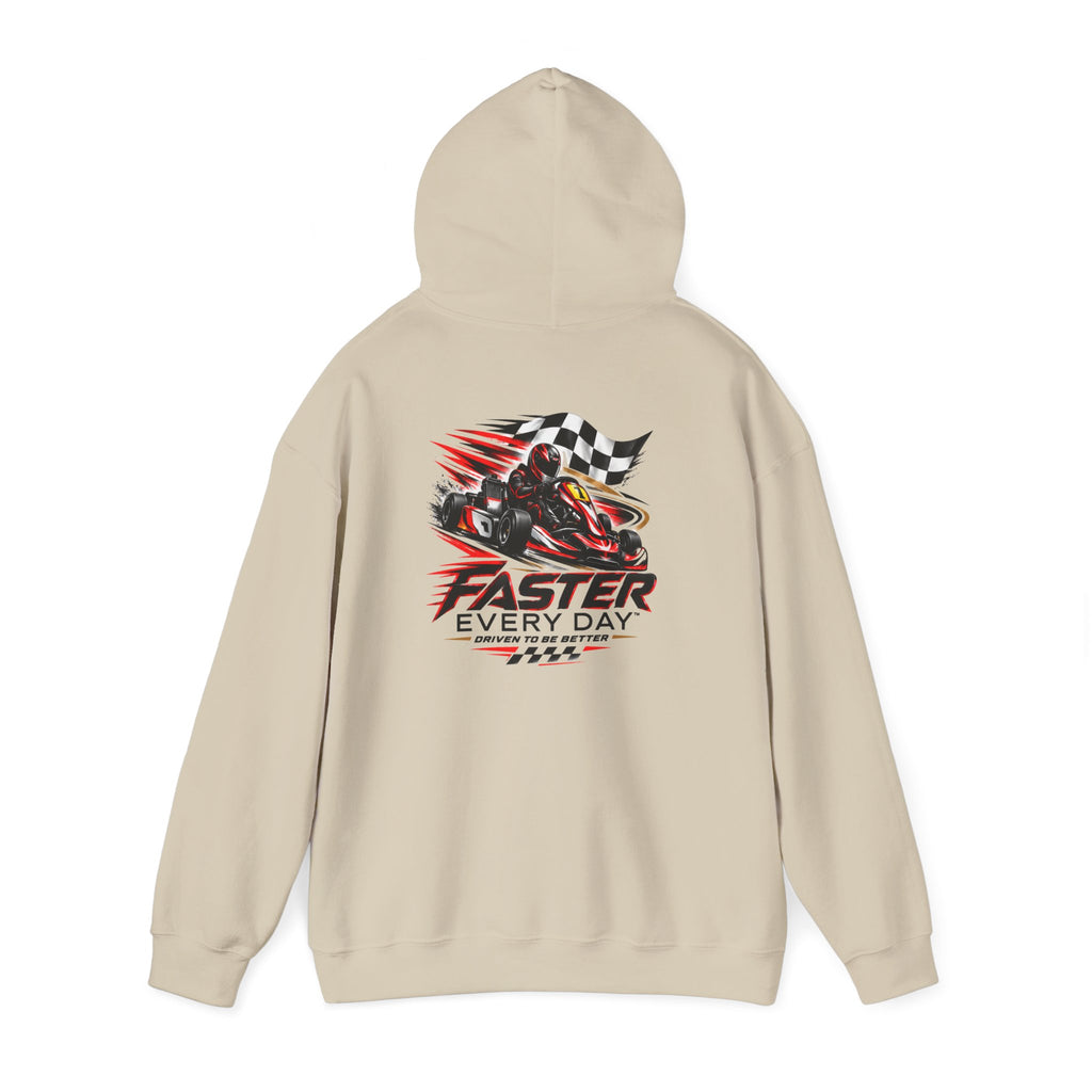 Faster Every Day Go-Kart Racing Hoodie | Driven to Be Better | Front Logo and Back Print | Gildan Hoodie