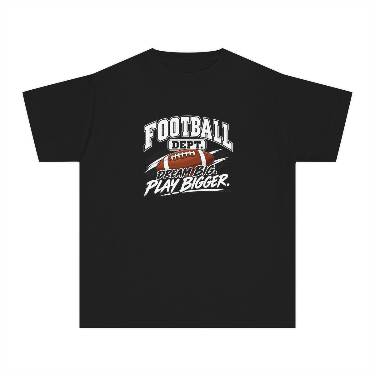 Football Department Youth T-Shirt | Dream Big, Play Bigger | Kids Football Comfort Colors Youth Tee