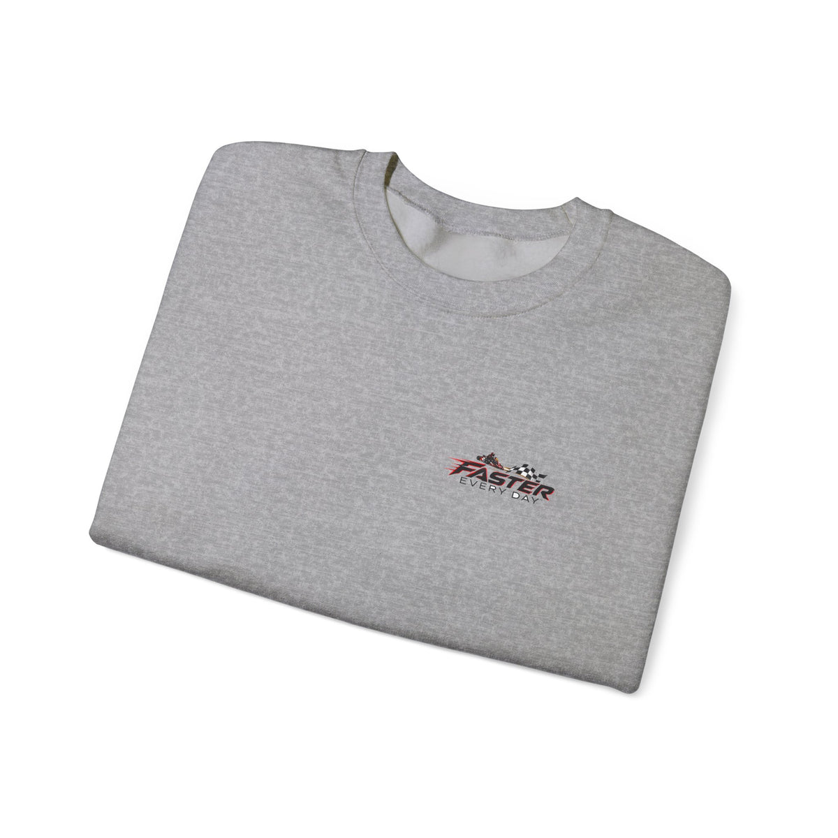 Faster Every Day Go-Kart Racing Sweatshirt | Driven to Be Better | Front Logo and Back Print | Gildan Crewneck Sweatshirt