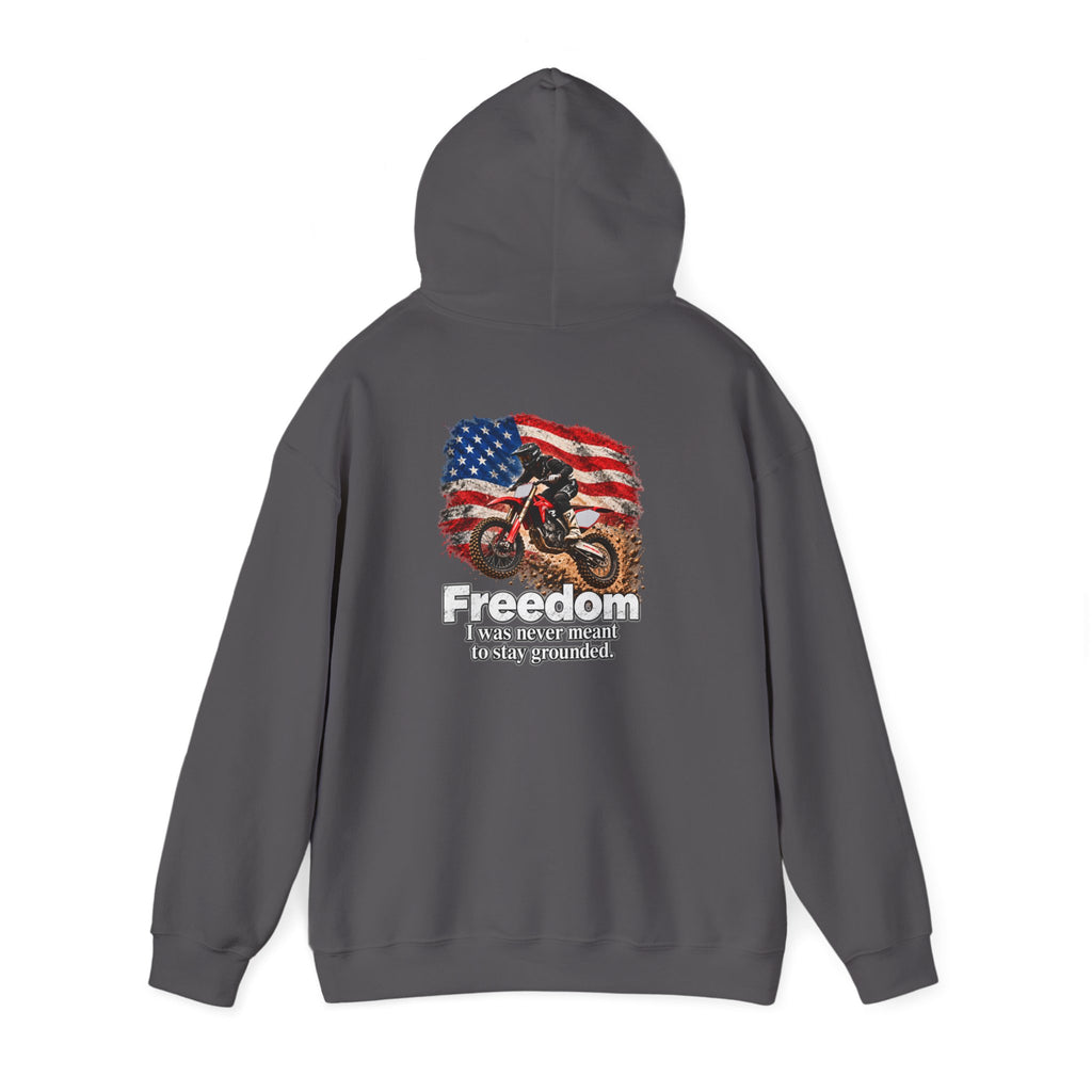 Freedom - I Was Never Meant to Stay Grounded | Motocross Dirt Bike Hoodie | Front Logo and Back Print | Gildan Hoodie