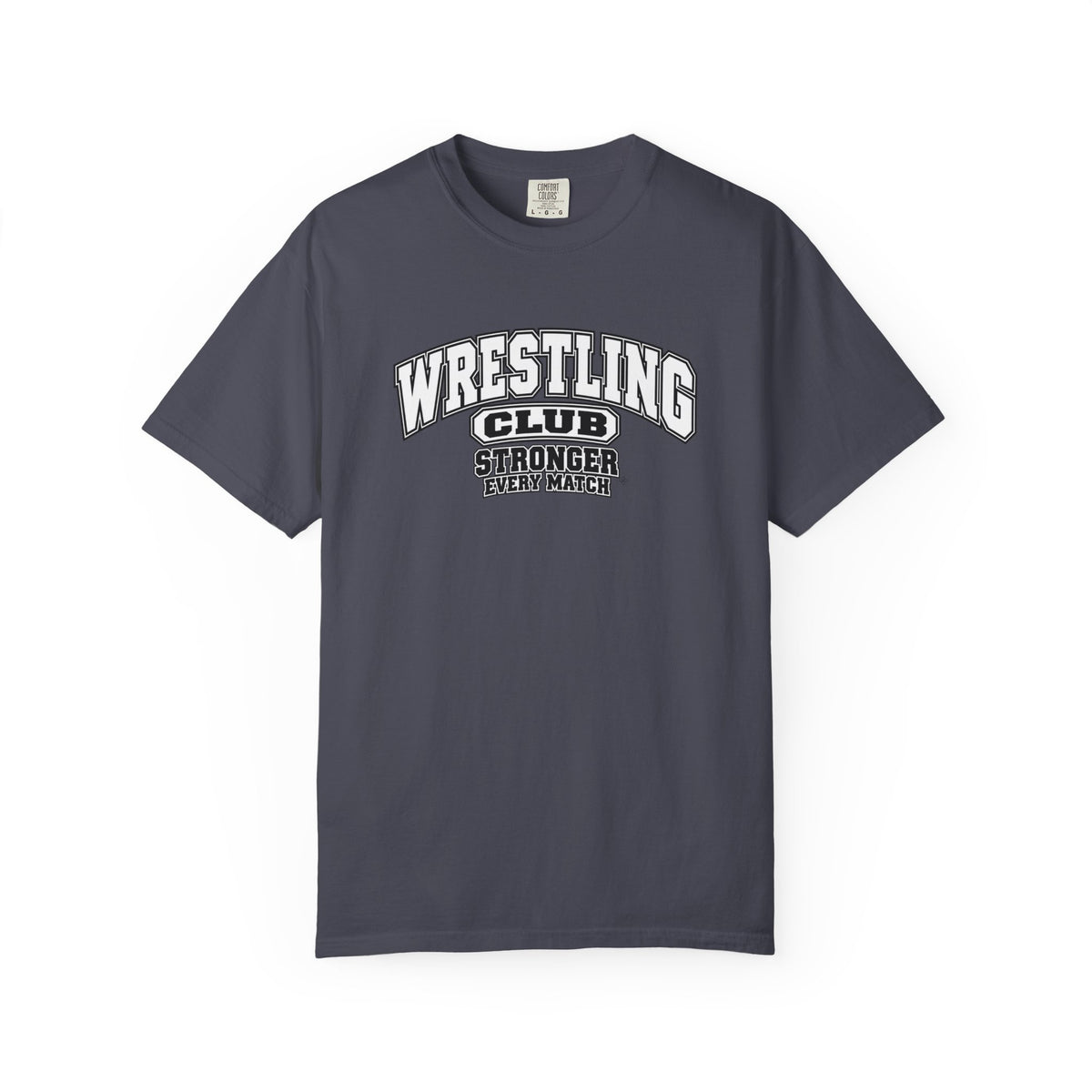 Wrestling Club T-Shirt | Stronger Every Match | Wrestling Comfort Colors Tee