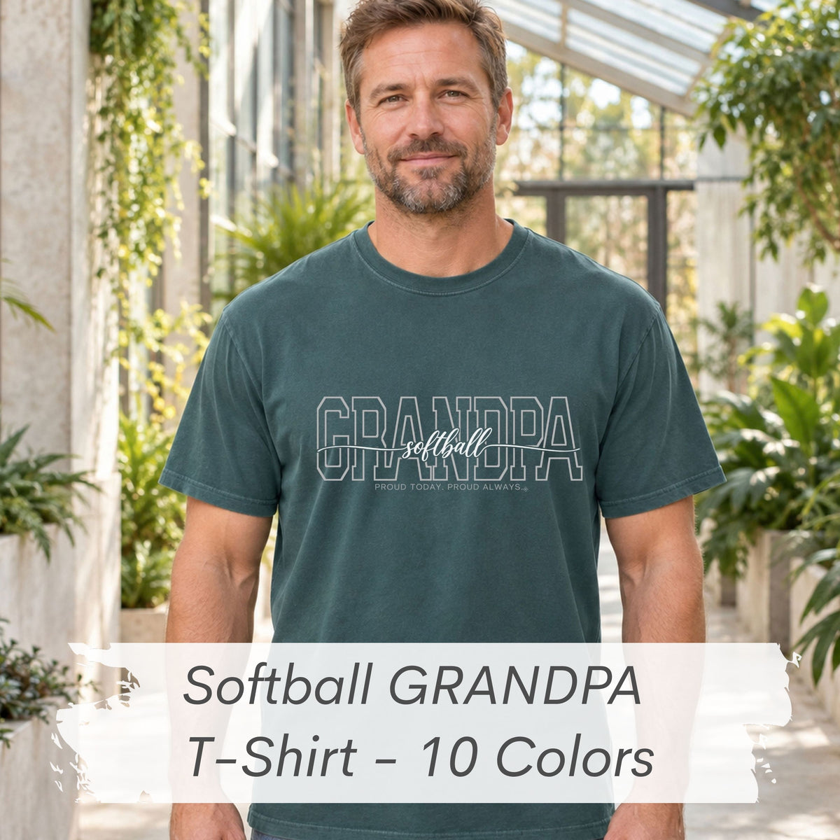 SOFTBALL Grandpa Shirt - Proud Today. Proud Always. | Choose Your Team Shirt Color | Comfort Colors Tee