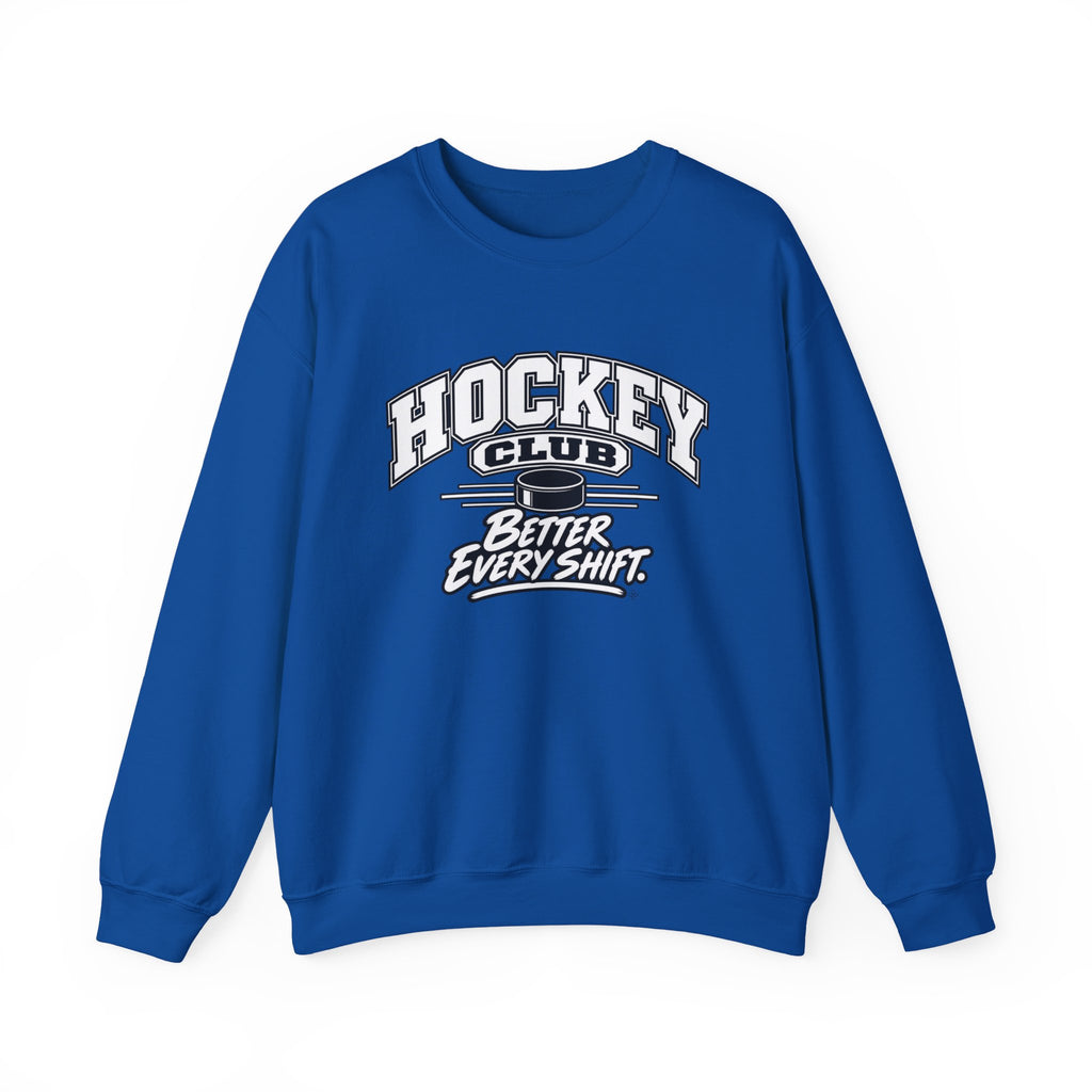Hockey Club Sweatshirt | Better Every Shift | Hockey Gildan Crewneck