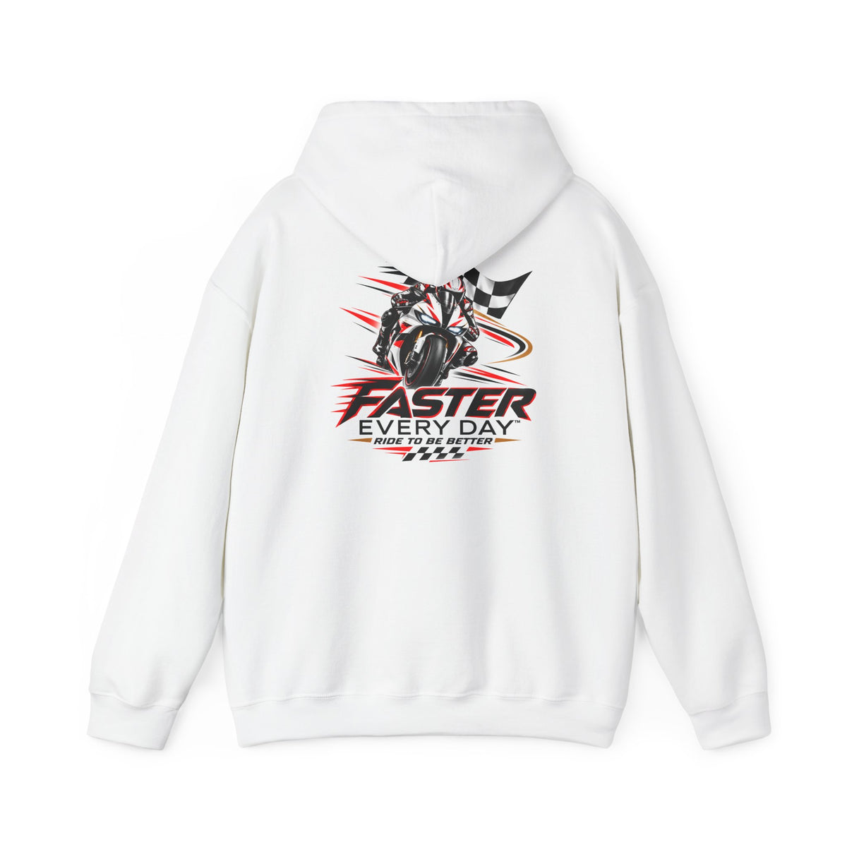Faster Every Day Ride to Be Better Sport Bike Hoodie | Front Logo and Back Print | Gildan Hoodie