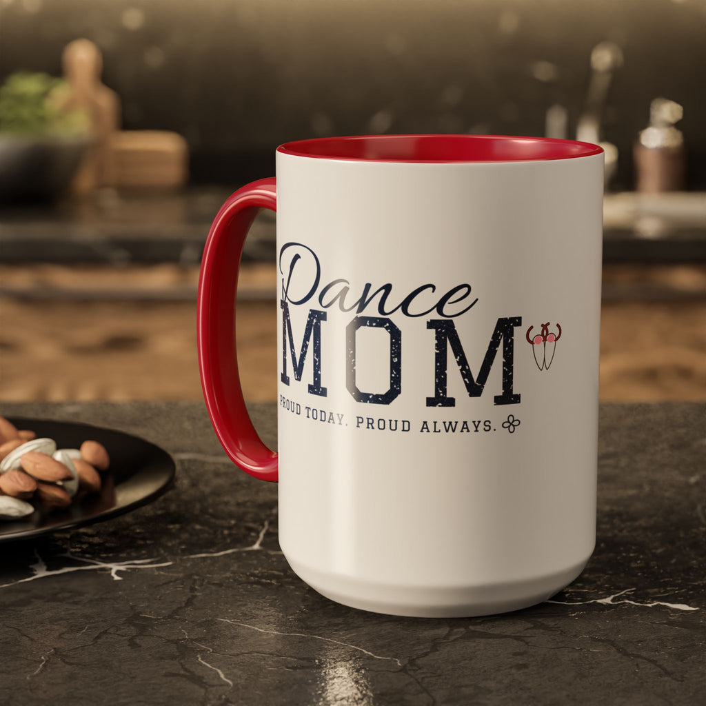 Personalized Dance Mom Mug - Proud Today. Proud Always. | Custom Team Name & Dancer Name | Dance Dad, Grandma Gift | 15 oz