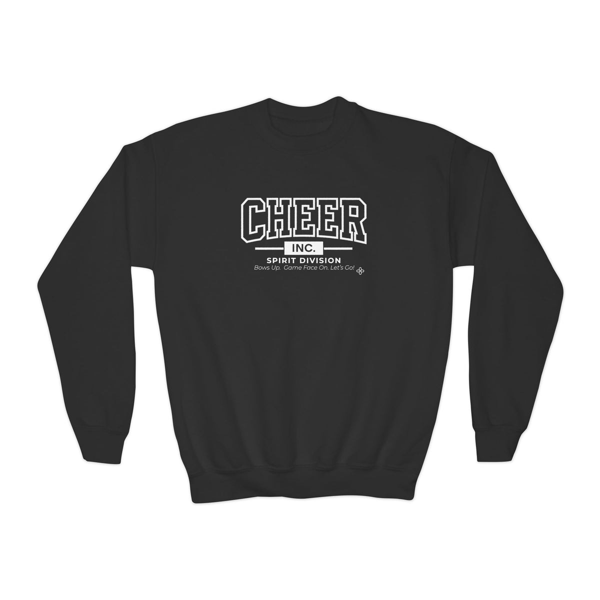 Cheer Inc. Spirit Division Youth Sweatshirt | Bows Up, Game Face On, Let's Go | Girls Cheer Youth Crewneck