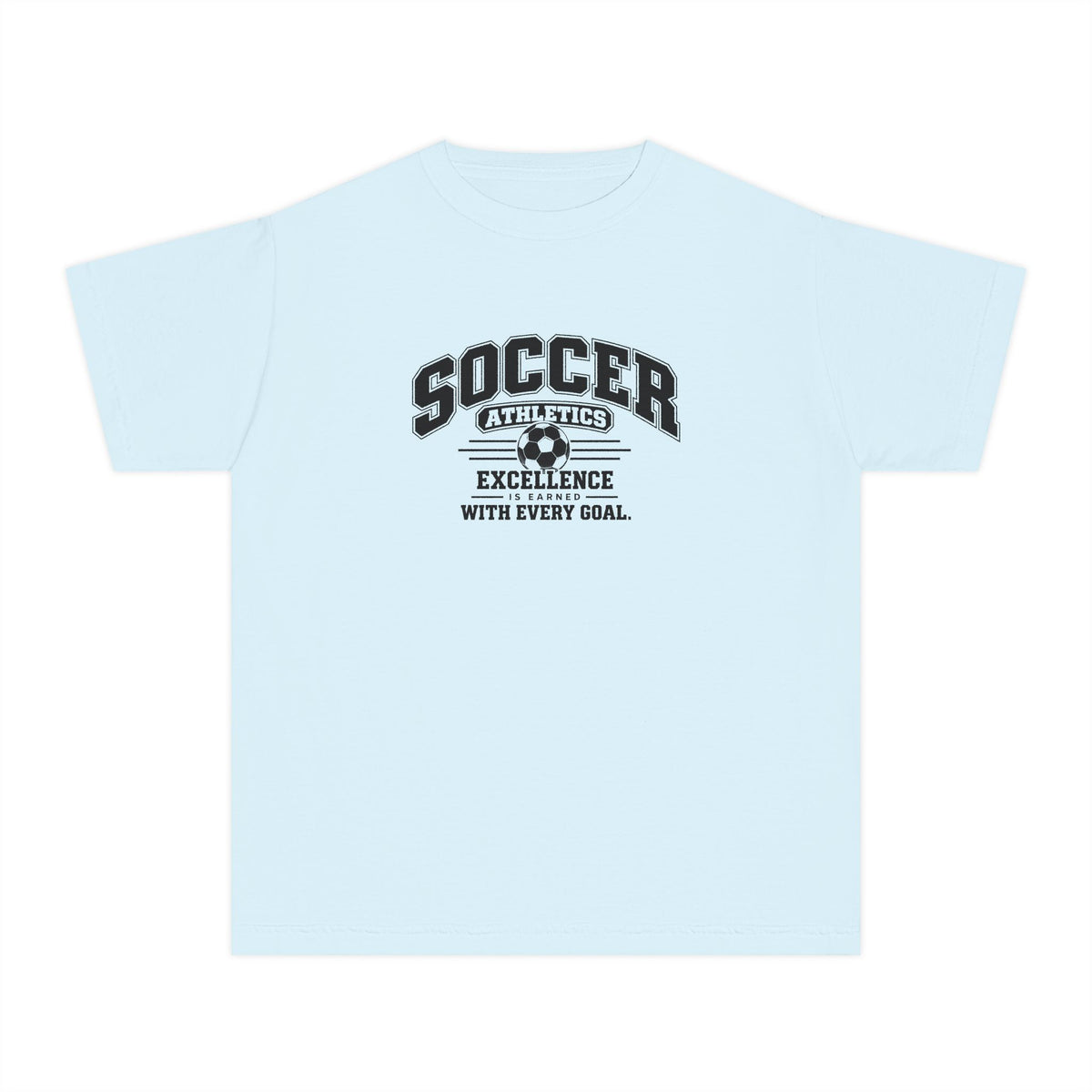 Soccer Athletics Youth T-Shirt | Excellence Is Earned With Every Goal | Kids Soccer Comfort Colors Youth Tee