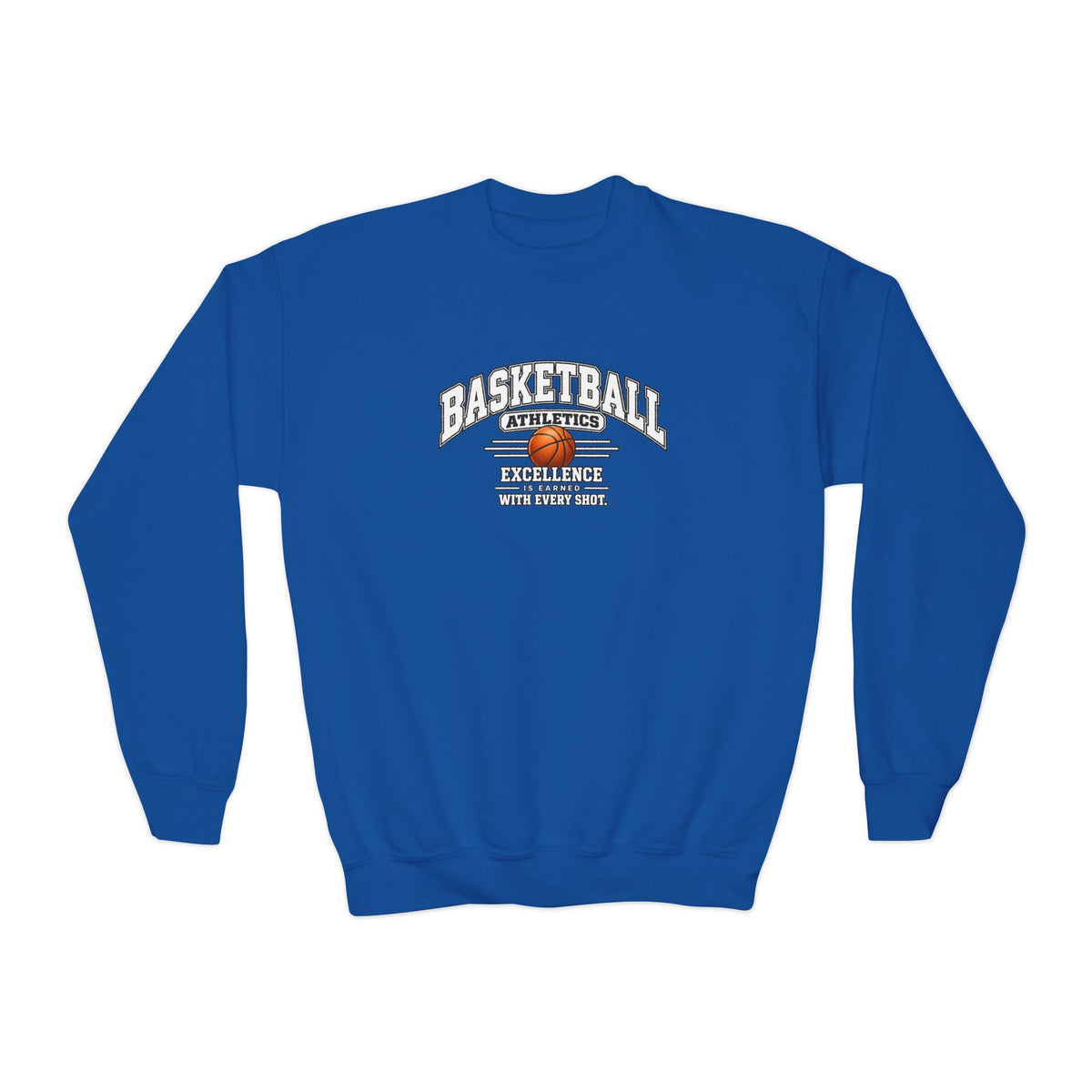 Basketball Athletics Youth Sweatshirt | Excellence Is Earned With Every Shot | Kids Basketball Youth Crewneck