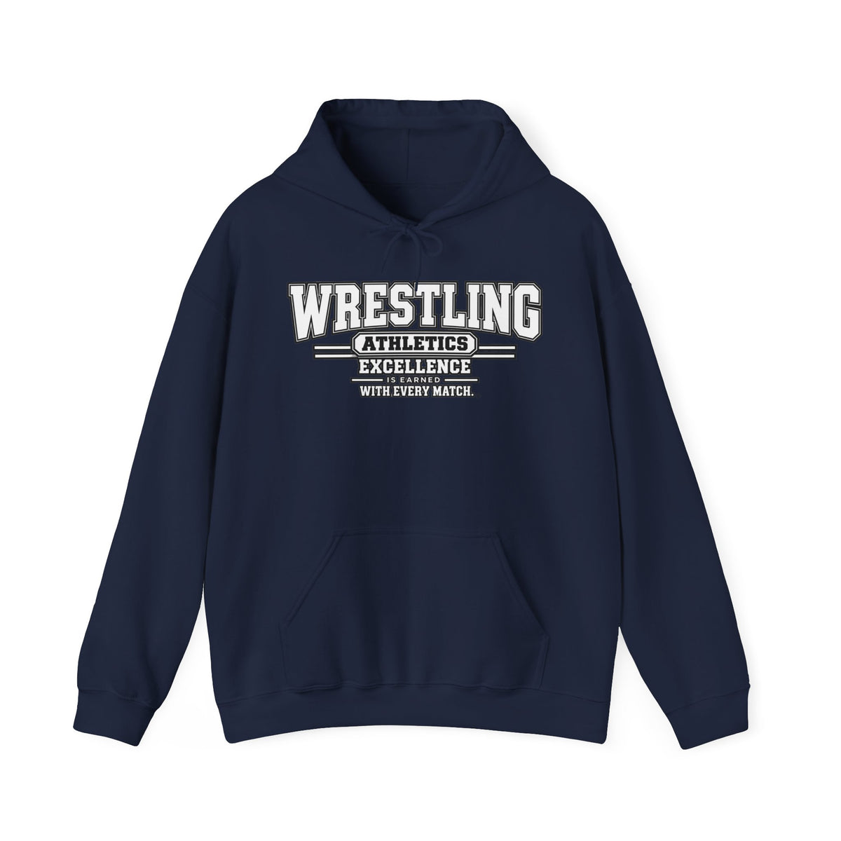 Wrestling Athletics Hoodie | Excellence Is Earned With Every Match | Wrestling Gildan Hoodie