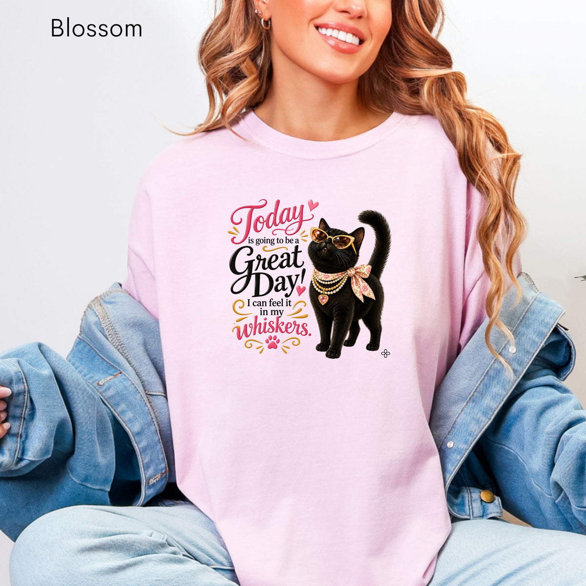 Today is Going to Be a Great Day! I can feel it in my whiskers. - Women's Comfort Colors Motivational Cat / Pet T-Shirt for Women - Inspirational Tee - Comfort Colors Shirt