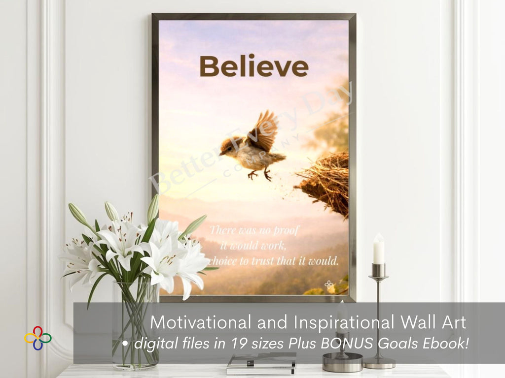 Believe - Baby Bird Inspirational Poster Print, Quote Poster, Motivational Nature Wall Art (Digital Download) Wallart