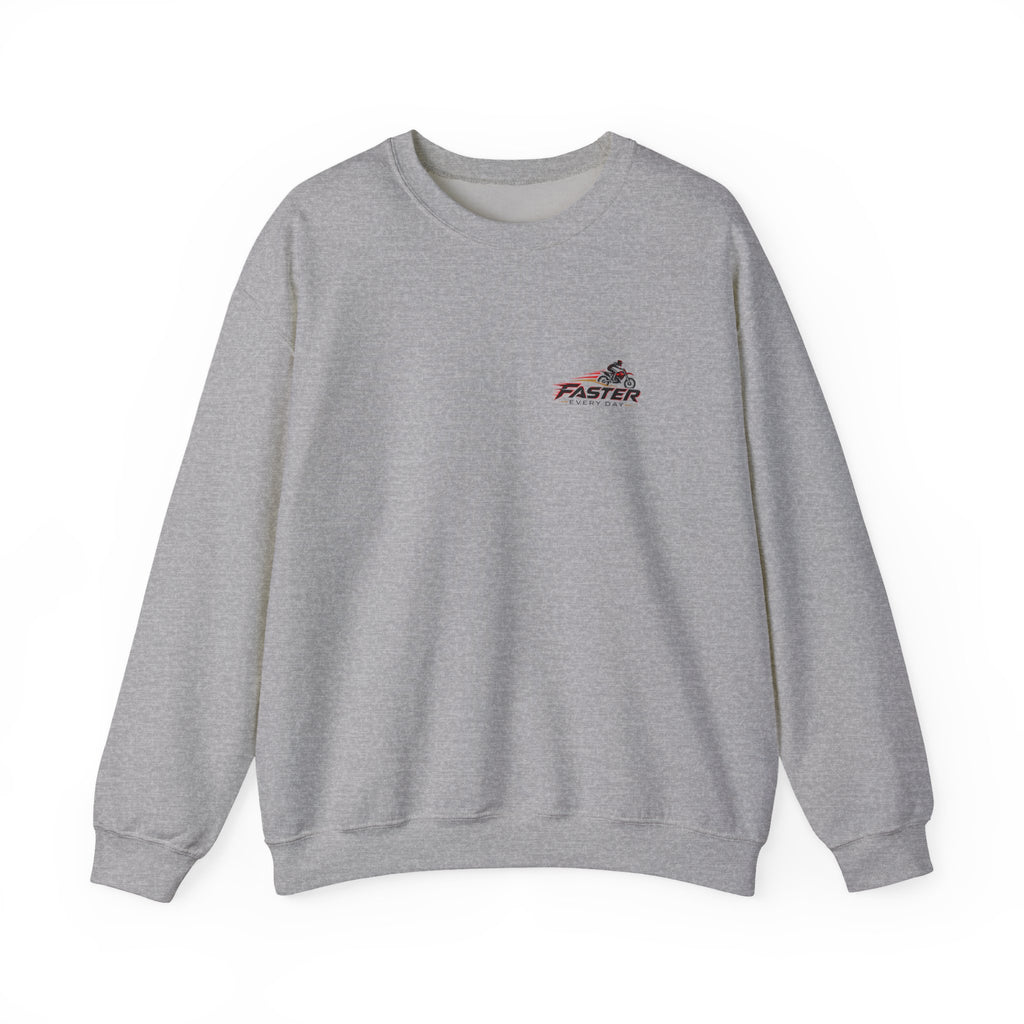 Faster Every Day Ride to Be Better Dirt Bike Sweatshirt | Front Logo and Back Print | Motocross Gildan Crewneck Sweatshirt