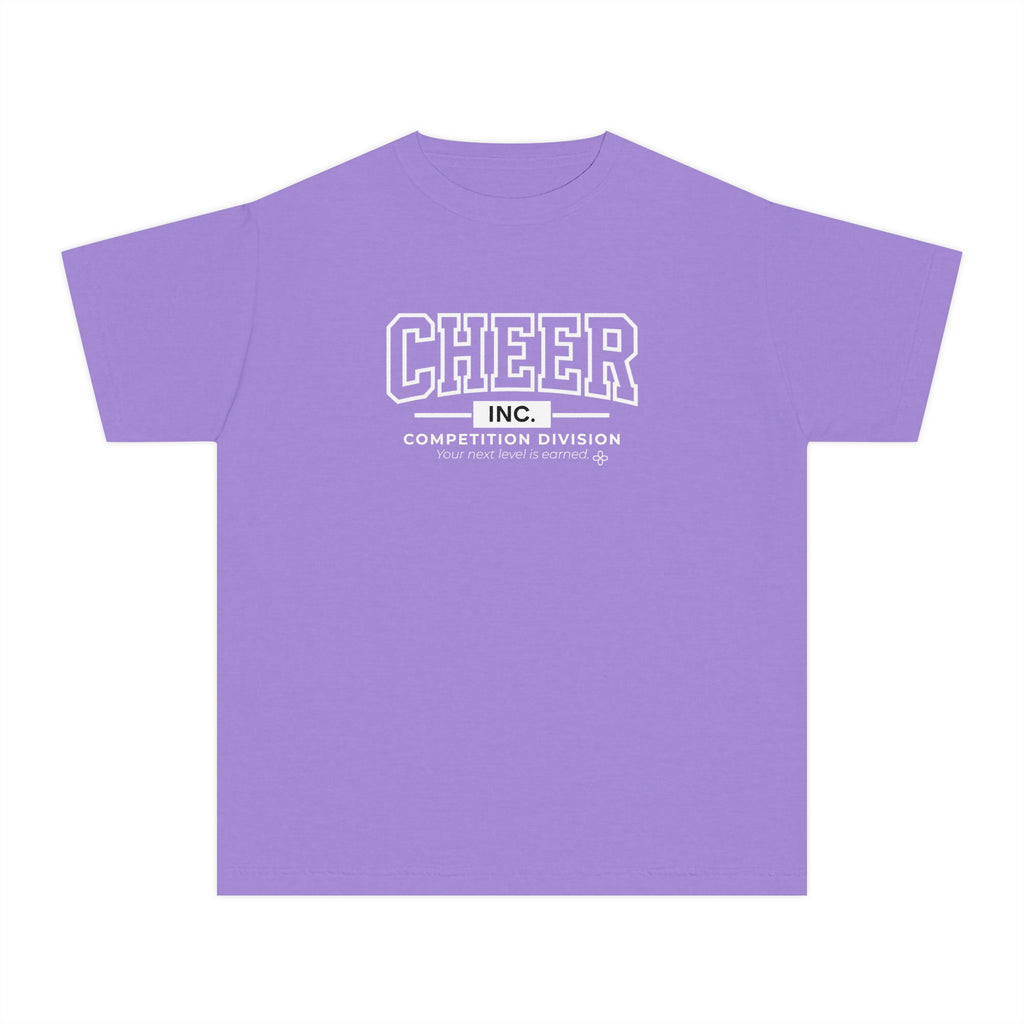 Cheer Inc. Competition Division Youth T-Shirt | Your Next Level Is Earned | Girls Cheer Comfort Colors Youth Tee