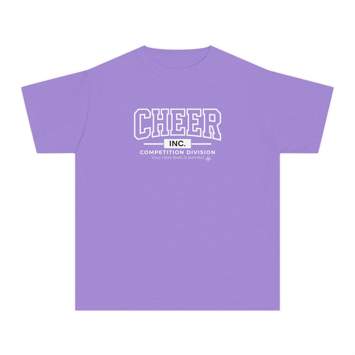 Cheer Inc. Competition Division Youth T-Shirt | Your Next Level Is Earned | Girls Cheer Comfort Colors Youth Tee