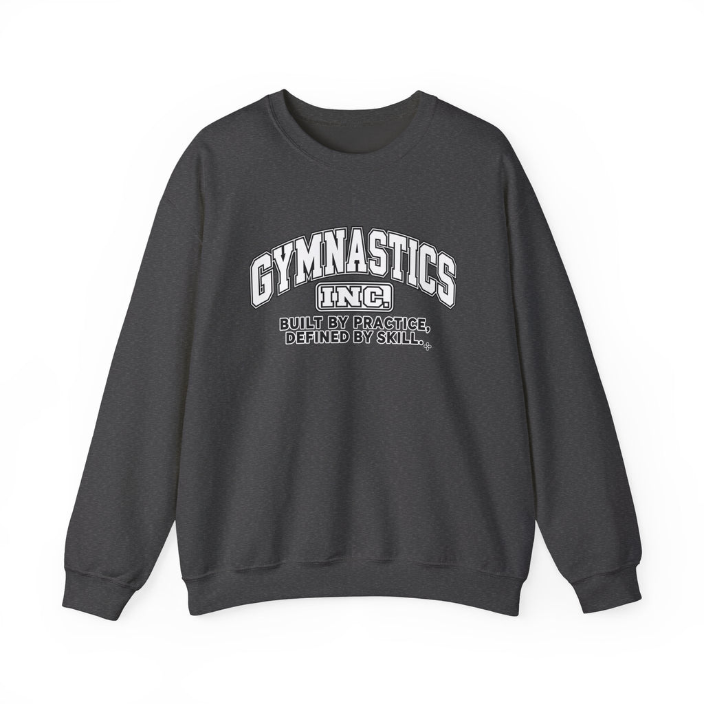 Gymnastics Inc. Sweatshirt | Built by Practice, Defined by Skill | Gymnastics Gildan Crewneck