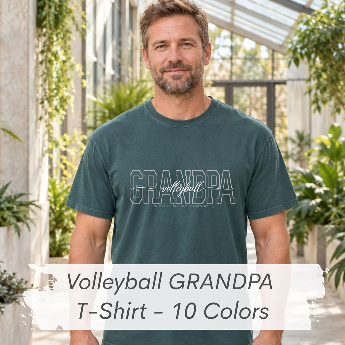 VOLLEYBALL Grandpa Shirt - Proud Today. Proud Always. | Choose Your Team Shirt Color | Comfort Colors Tee
