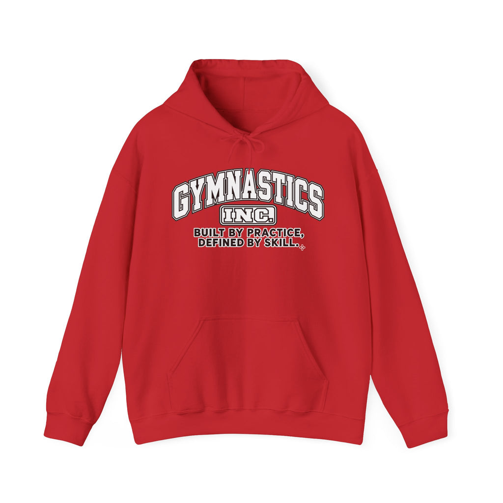 Gymnastics Inc. Hoodie | Built by Practice, Defined by Skill | Gymnastics Gildan Hoodie