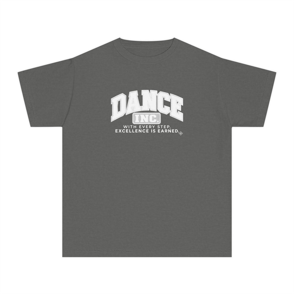 Dance Inc. Youth T-Shirt | With Every Step, Excellence Is Earned | Girls Dance Comfort Colors Youth Tee