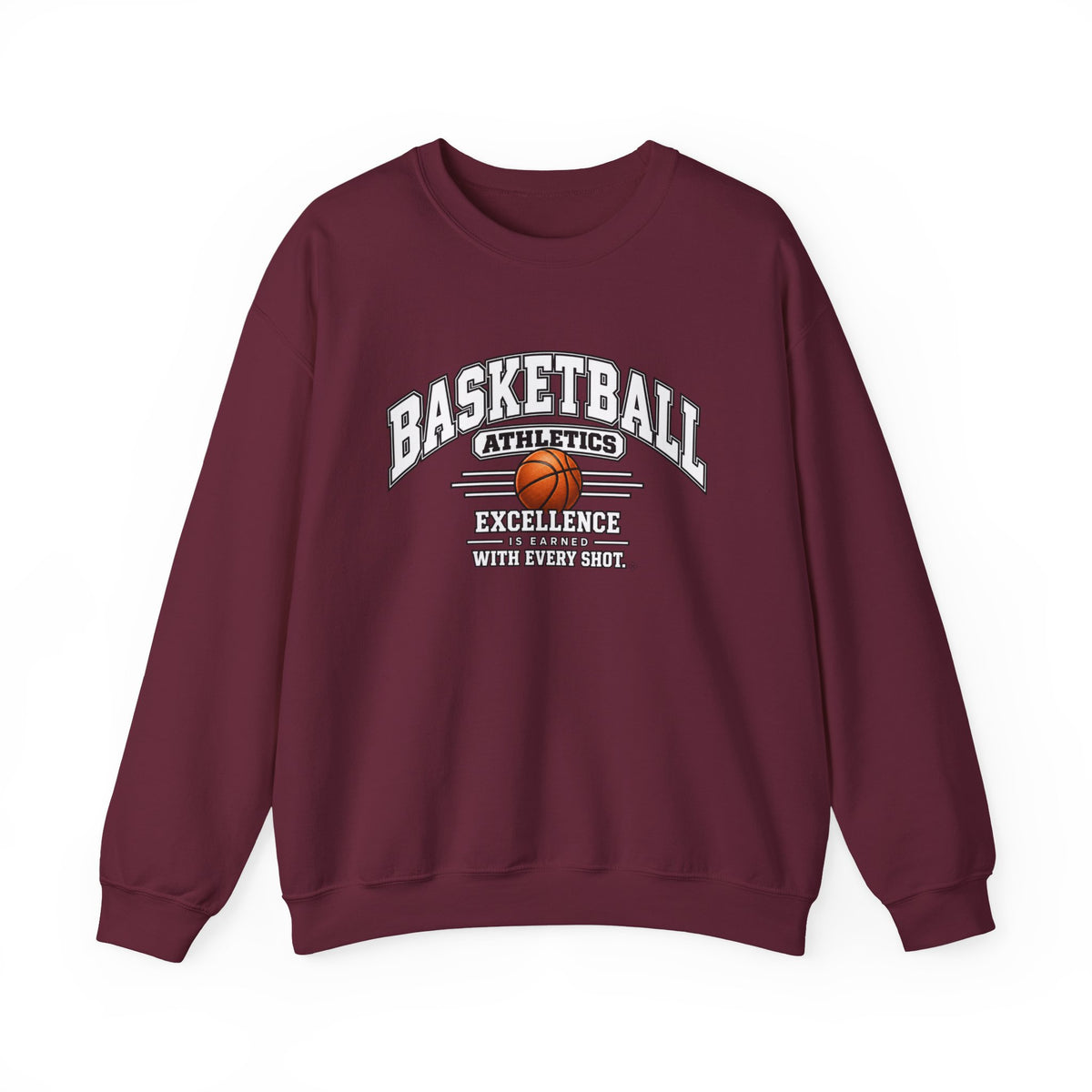 Basketball Athletics Sweatshirt | Excellence Is Earned With Every Shot | Basketball Gildan Crewneck
