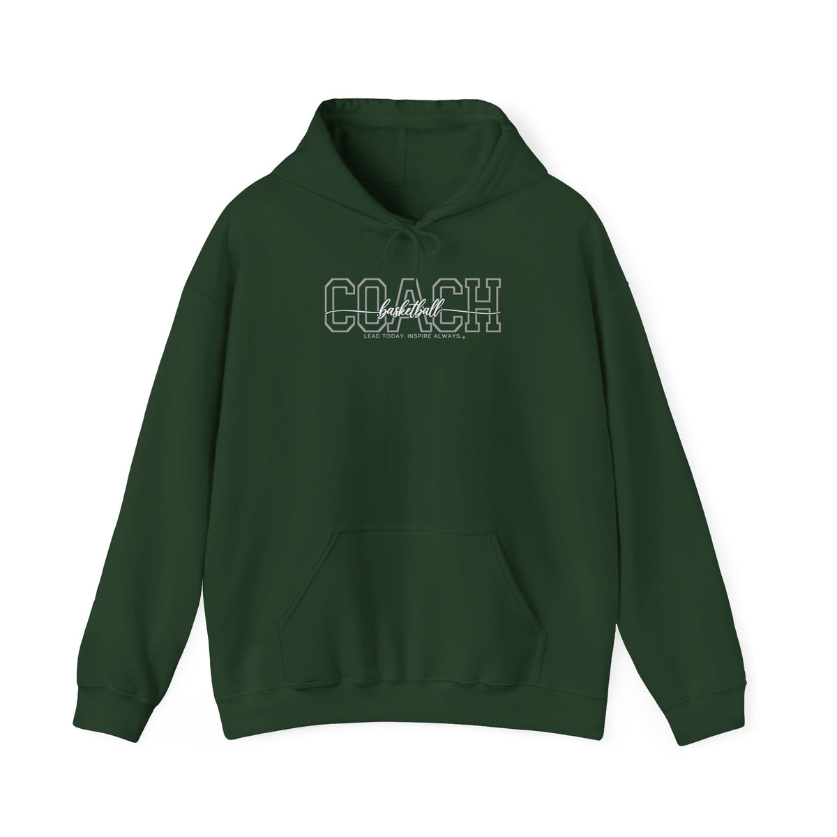 Basketball Coach Hoodie - Lead Today. Inspire Always. | Choose Your Team Color | Gildan Hoodie