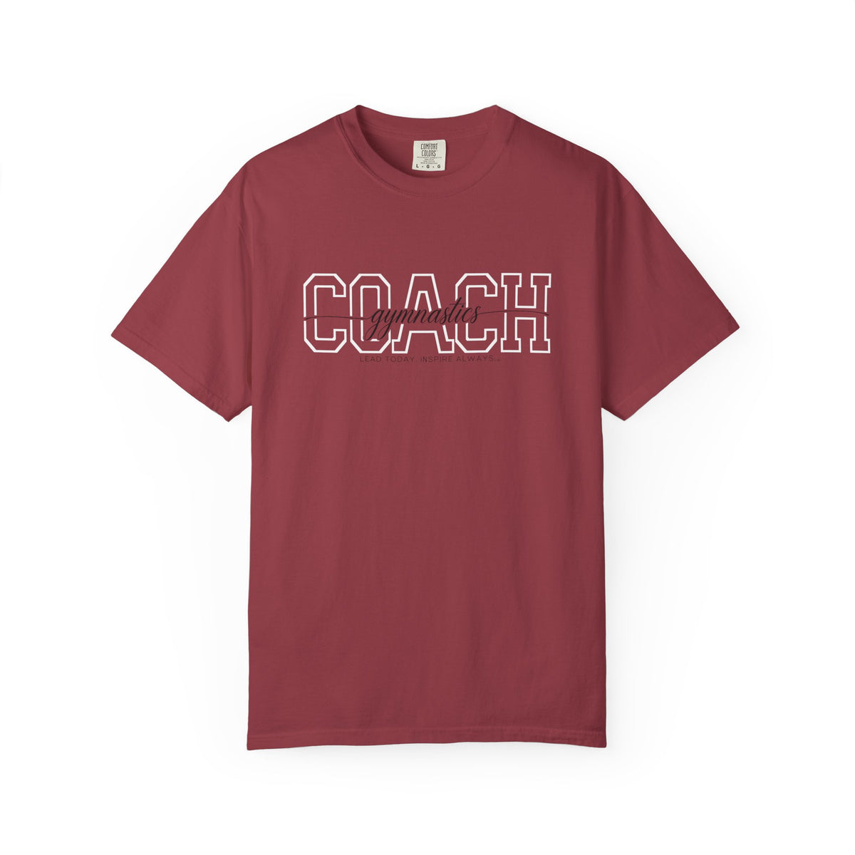 Gymnastics Coach Shirt - Lead Today. Inspire Always. | Choose Your Team Shirt Color | Comfort Colors Tee