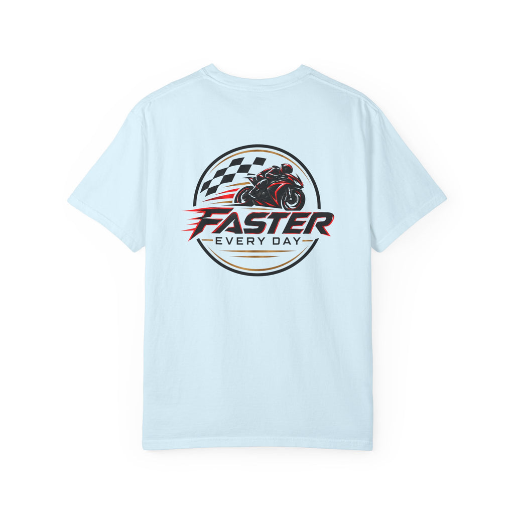 Faster Every Day Racing Badge Tee | Front Logo and Back Print | Motorcycle Shirt | Comfort Colors T-Shirt