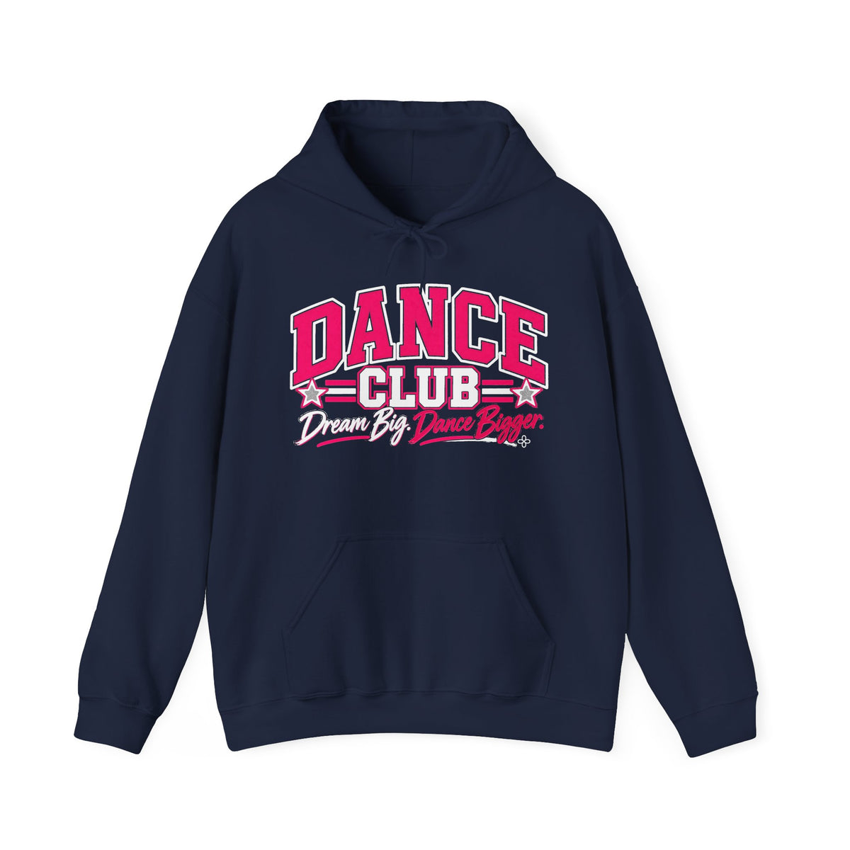 Dance Club Hoodie | Dream Big, Dance Bigger | Dance Gildan Hoodie