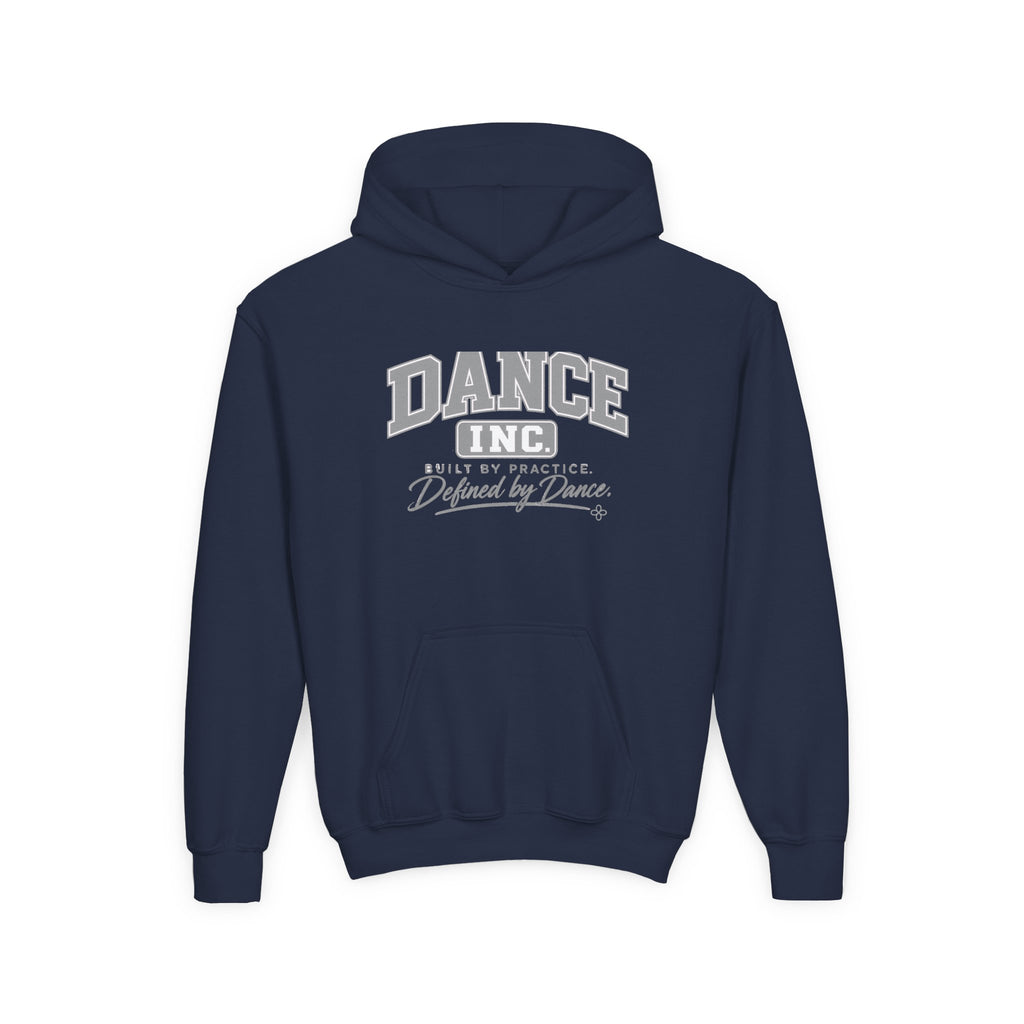 Dance Inc. Youth Hoodie | Built by Practice, Defined by Dance | Girls Dance Youth Hoodie
