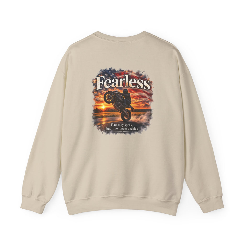 Fearless - Fear May Speak, But It No Longer Decides | Motorcycle Wheelie Sweatshirt | Front Logo and Back Print | Gildan Crewneck Sweatshirt