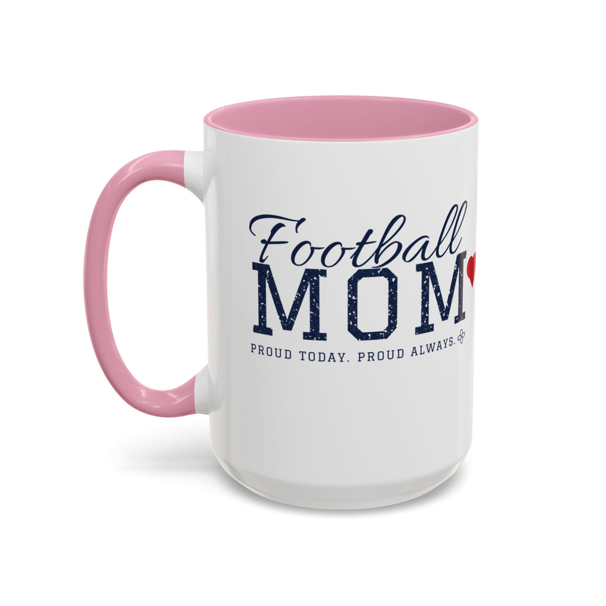 Personalized Football Mom Mug - Proud Today. Proud Always. | Custom Team Name, Number & Player Name | Football Dad, Grandma Gift | 15 oz
