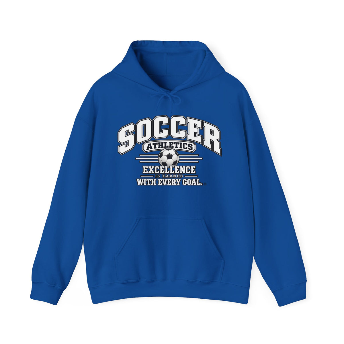 Soccer Athletics Hoodie | Excellence Is Earned With Every Goal | Soccer Gildan Hoodie