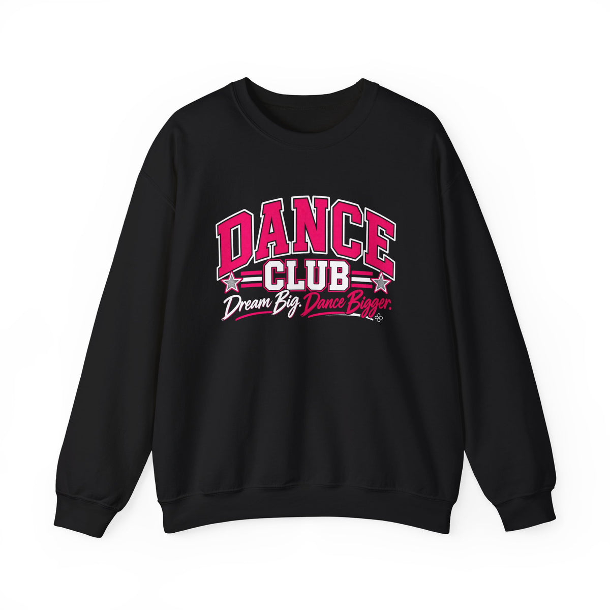 Dance Club Sweatshirt | Dream Big, Dance Bigger | Dance Gildan Crewneck