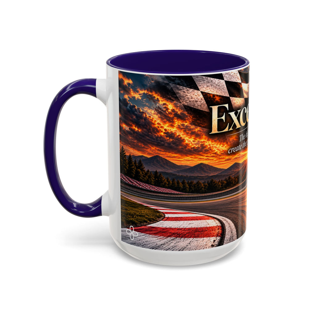 Excellence - The Highest Standards Create the Greatest Achievements | 15 oz Motorcycle Racing Mug, Coffee Cup