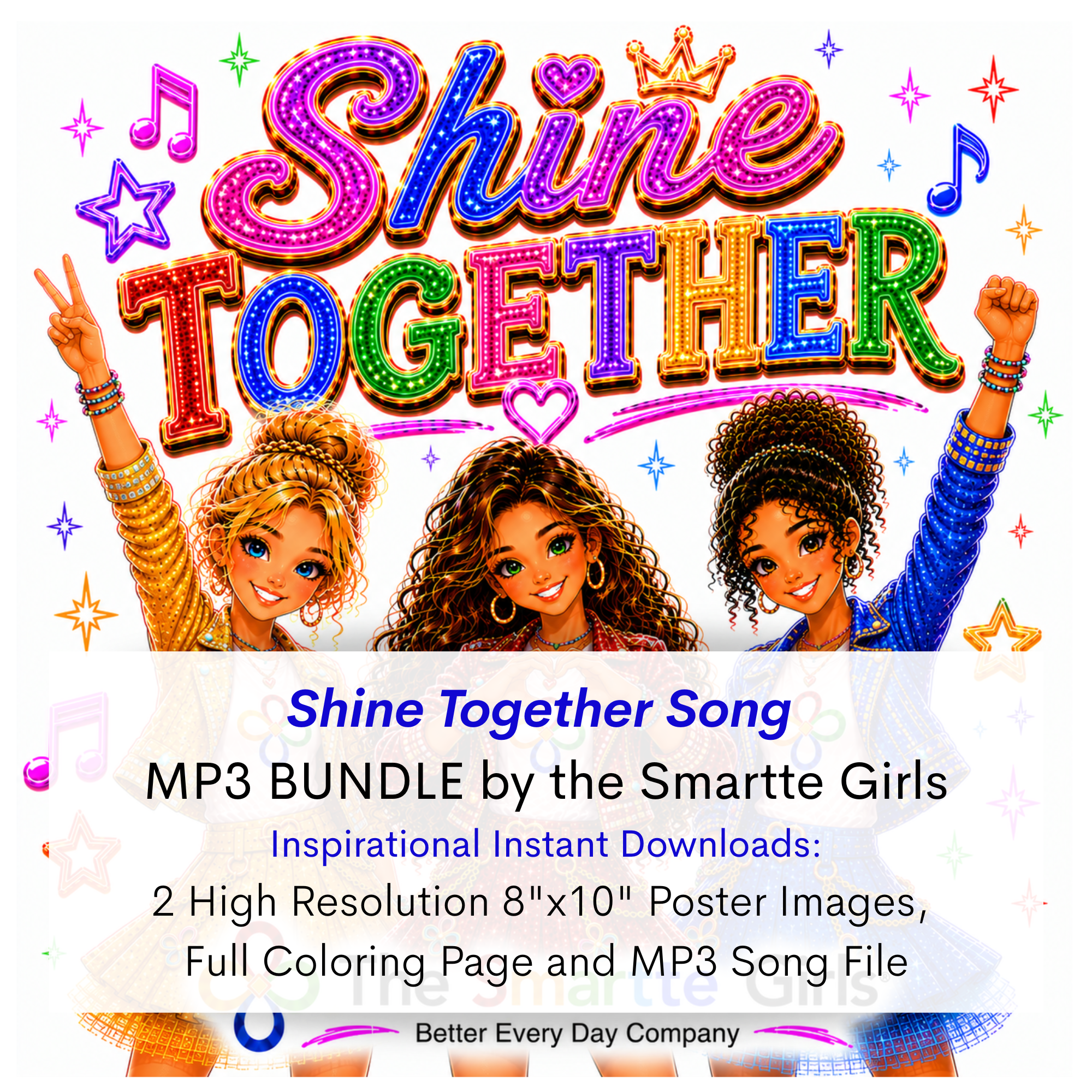 Shine Together Song MP3, Posters and Coloring Page BUNDLE by the Smartte Girls