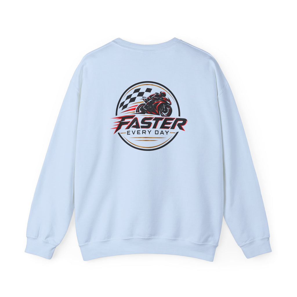 Faster Every Day Racing Badge Sweatshirt | Front Logo and Back Print | Motorcycle Gift | Gildan Crewneck Sweatshirt