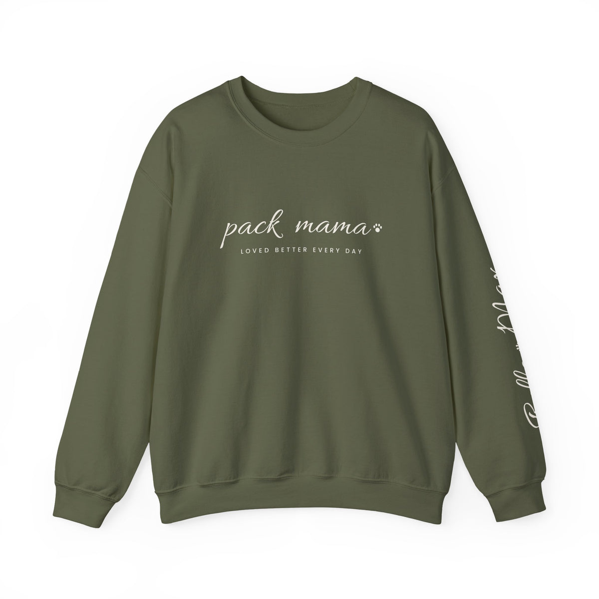 Personalized Pack Mama Sweatshirt - Loved Better Every Day | Pet Names on Sleeve | Choose Your Style | Custom Pet Mom Gift | Gildan Sweatshirt