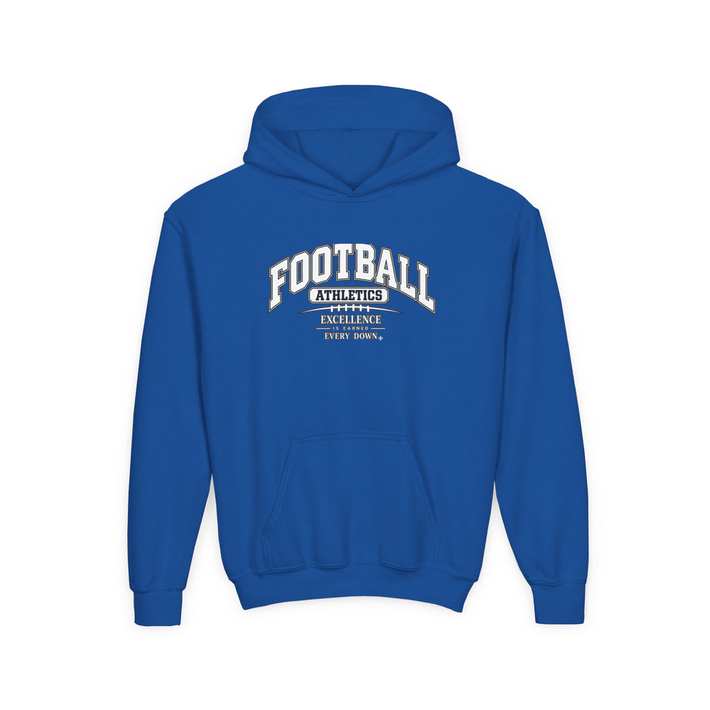 Football Athletics Youth Hoodie | Excellence Is Earned Every Down | Kids Football Youth Hoodie