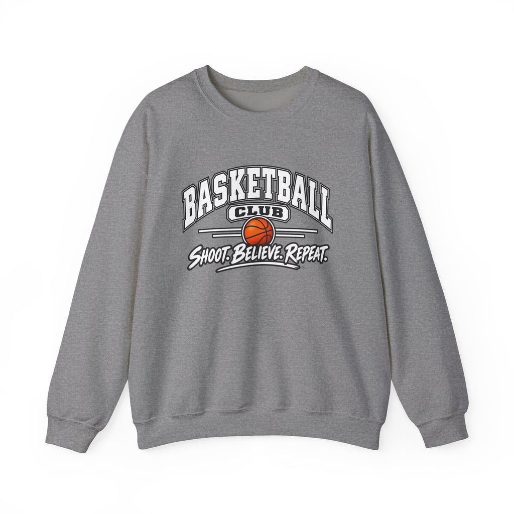 Basketball Club Sweatshirt | Shoot, Believe, Repeat | Basketball Gildan Crewneck