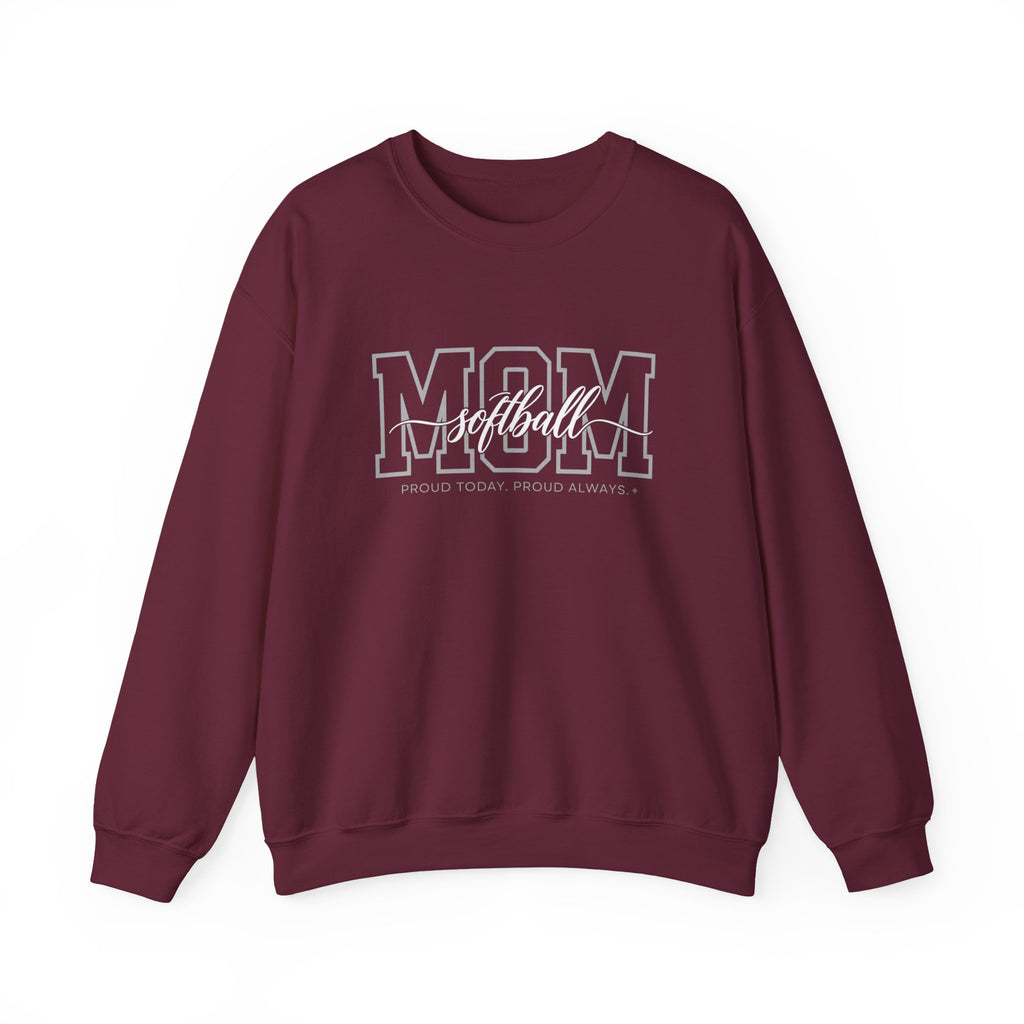 Softball Mom Sweatshirt - Proud Today. Proud Always. | Choose Your Team Color | Gildan Crewneck