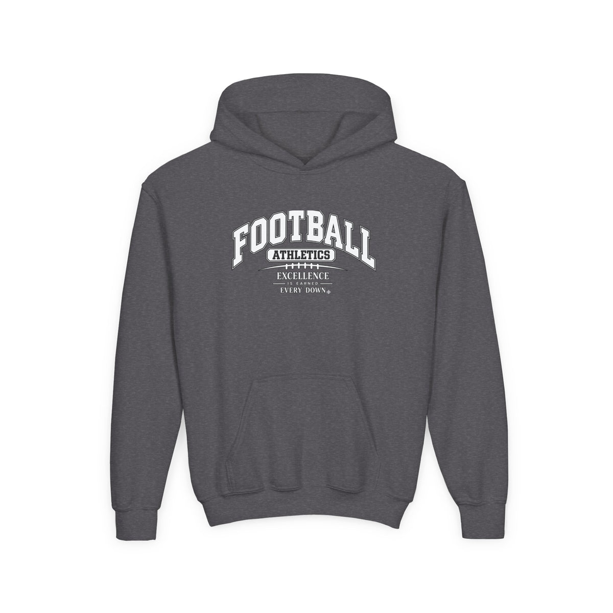 Football Athletics Youth Hoodie | Excellence Is Earned Every Down | Kids Football Youth Hoodie