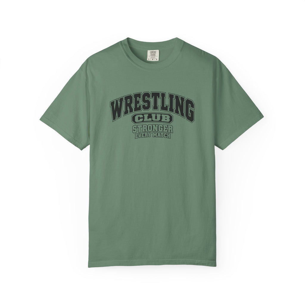 Wrestling Club T-Shirt | Stronger Every Match | Wrestling Comfort Colors Tee