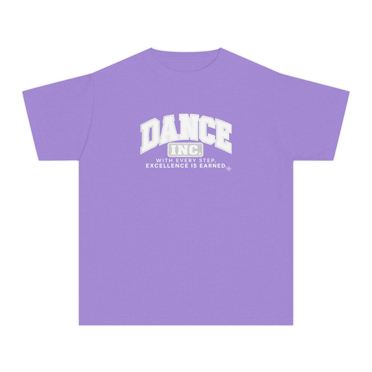 Dance Inc. Youth T-Shirt | With Every Step, Excellence Is Earned | Girls Dance Comfort Colors Youth Tee