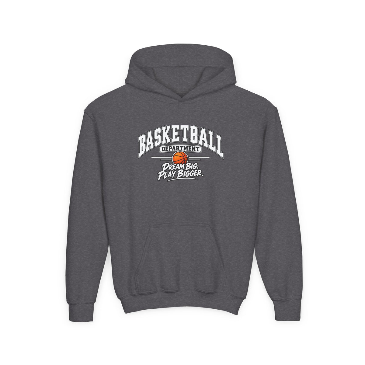 Basketball Department Youth Hoodie | Dream Big, Play Bigger | Kids Basketball Youth Hoodie