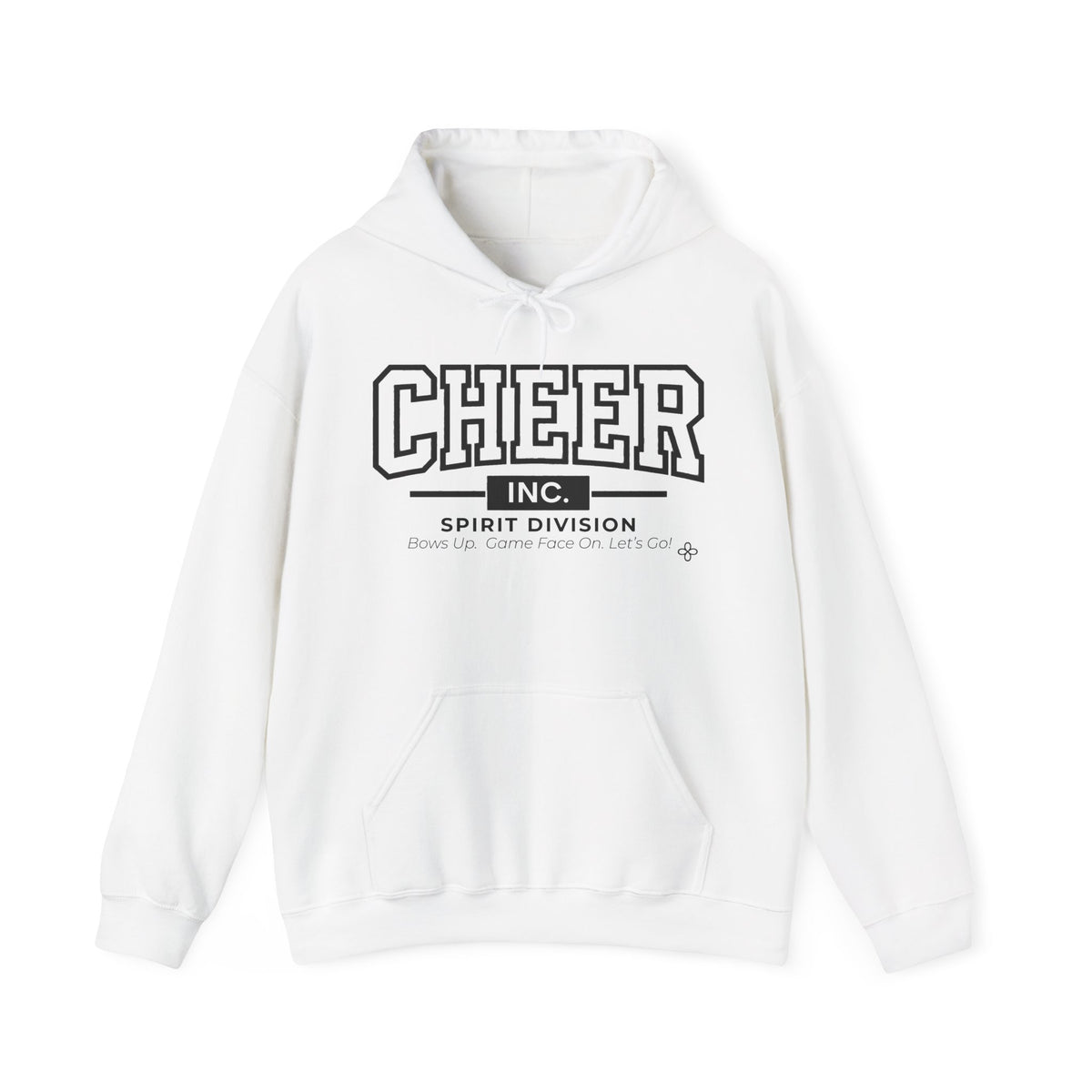 Cheer Inc. Spirit Division Hoodie | Bows Up, Game Face On, Let's Go | Cheer Gildan Hoodie