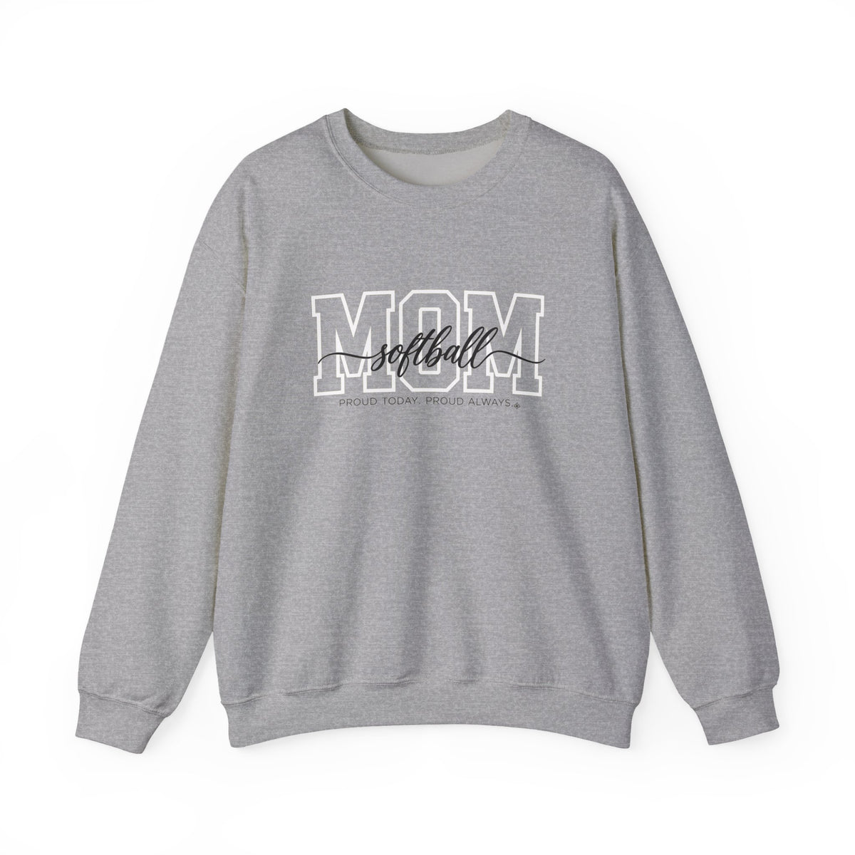 Softball Mom Sweatshirt - Proud Today. Proud Always. | Choose Your Team Color | Gildan Crewneck