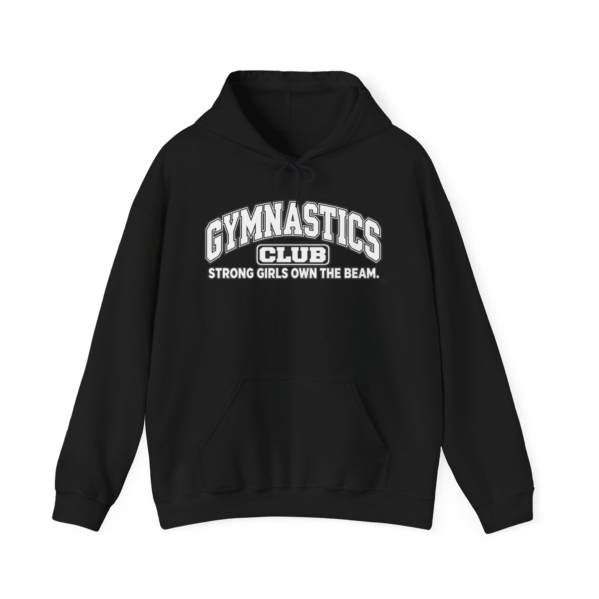 Gymnastics Club Hoodie | Strong Girls Own the Beam | Gymnastics Gildan Hoodie