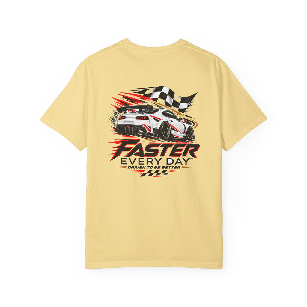 Faster Every Day Sports Car Tee | Driven to Be Better | Front Logo and Back Print | Comfort Colors T-Shirt