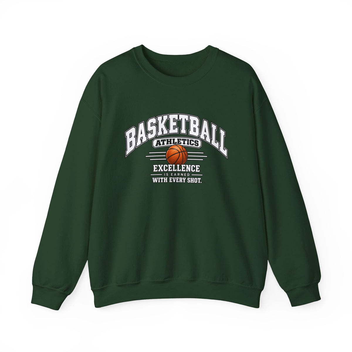 Basketball Athletics Sweatshirt | Excellence Is Earned With Every Shot | Basketball Gildan Crewneck