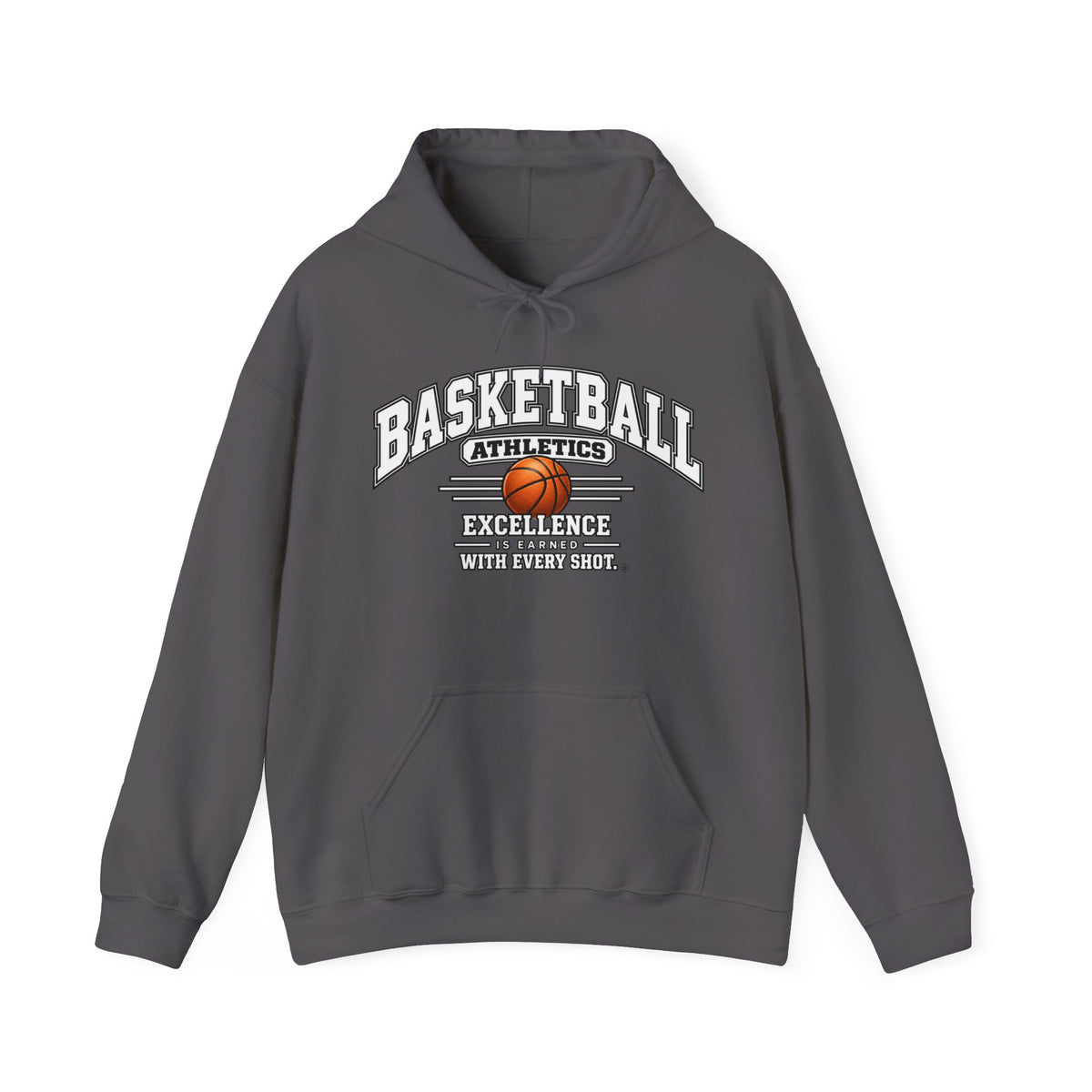 Basketball Athletics Hoodie | Excellence Is Earned With Every Shot | Basketball Gildan Hoodie